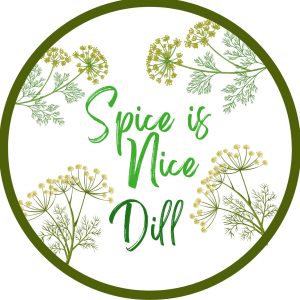Spice is Nice - Dill with images of dill 