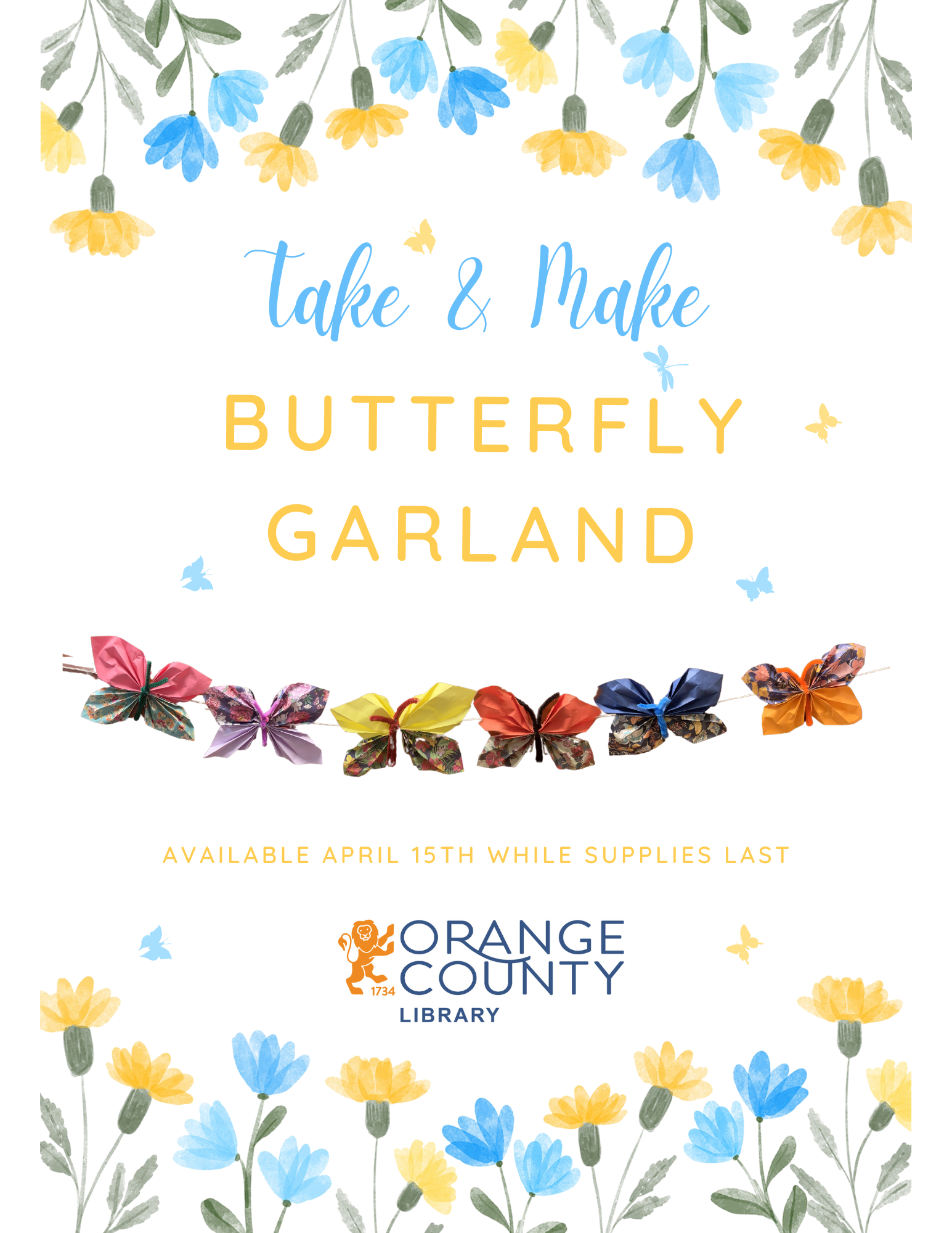 Take & Make Butterfly Garland. Available while supplies last starting April 15, 2024. Orange County Public Library logo image.