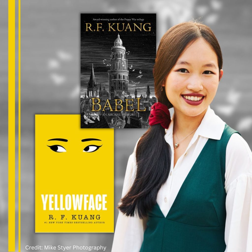 Image of author R.F. Kuang annd two of her book covers for "Yellowface" and "Babel".