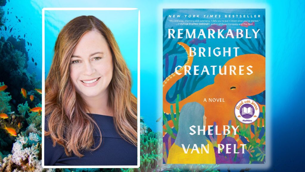 Image of author Shelby Van Pelt and the cover of her book Remarkably Bright Creatures
