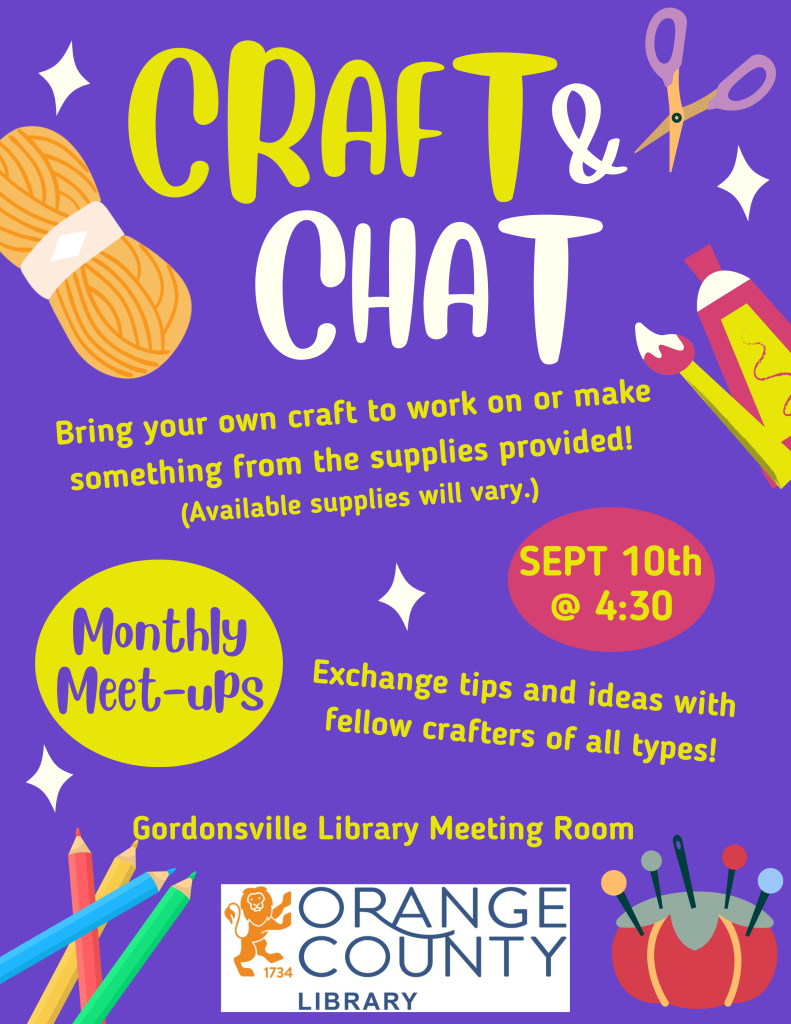 Bring your own craft to work on or make something from the supplies provided!

(Available supplies will vary.)

This program is designed to be an informal monthly meet up where folks can exchange tips and ideas with fellow crafters of all types!