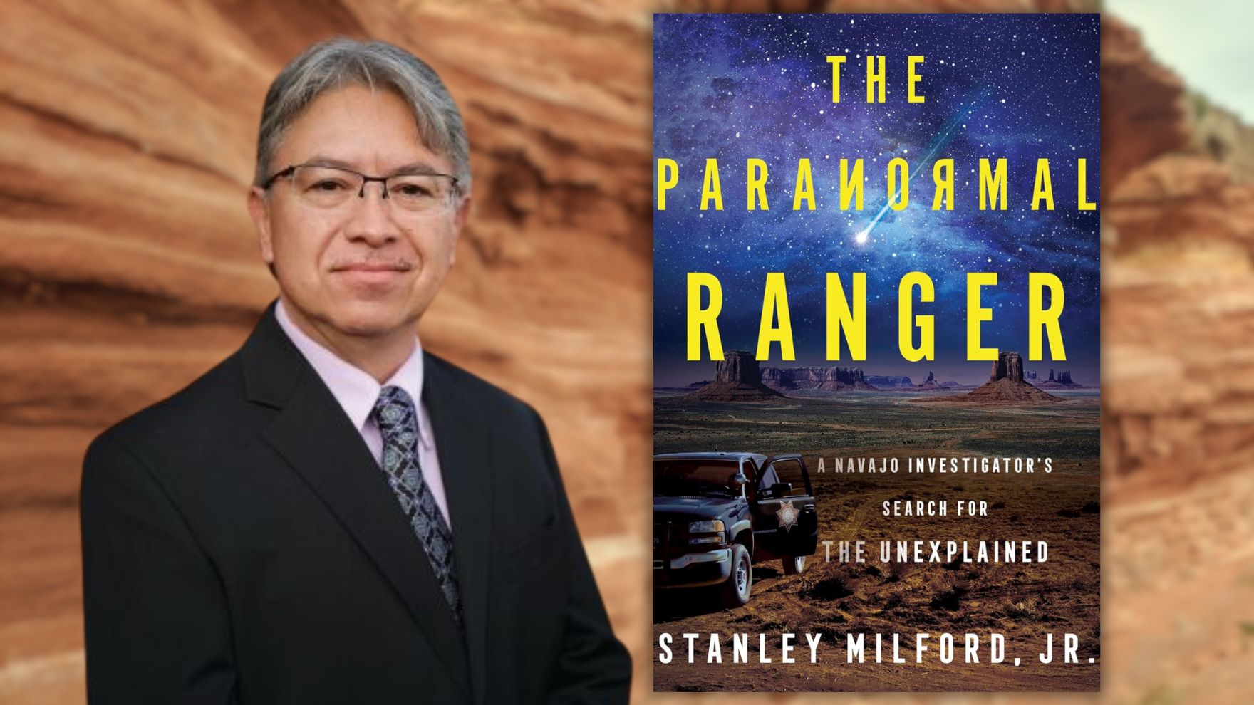 Image of author Stanley Milford Jr. and his book "The Paranormal Ranger: A Navajo Investor's Search for the Unexplained"