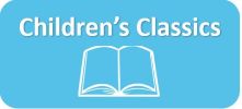 Children's Classics. Image of open book. Button link to launch search for Children's Classics in the Library's online catalog